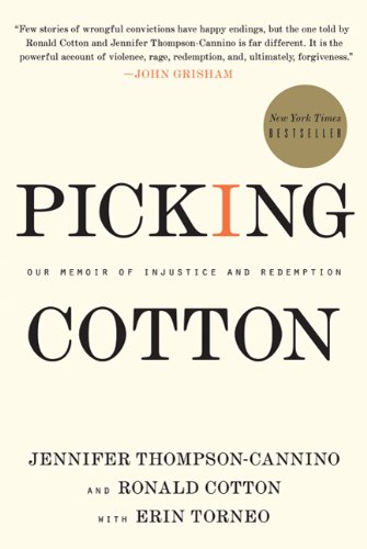 picking cotton by jennifer thompson and ronald cotton