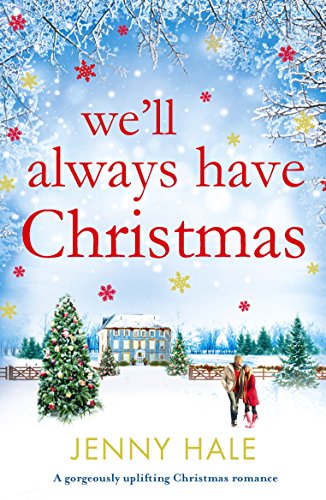 We'll Always Have Christmas books to read to get in the christmas spirit