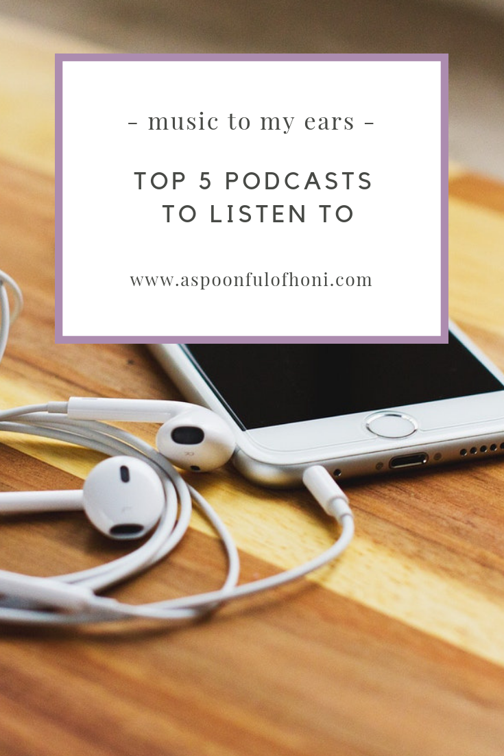 top 5 podcasts to listen to pinterest graphic