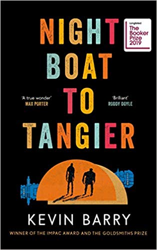 Night Boat to Tangier Man Booker Long List