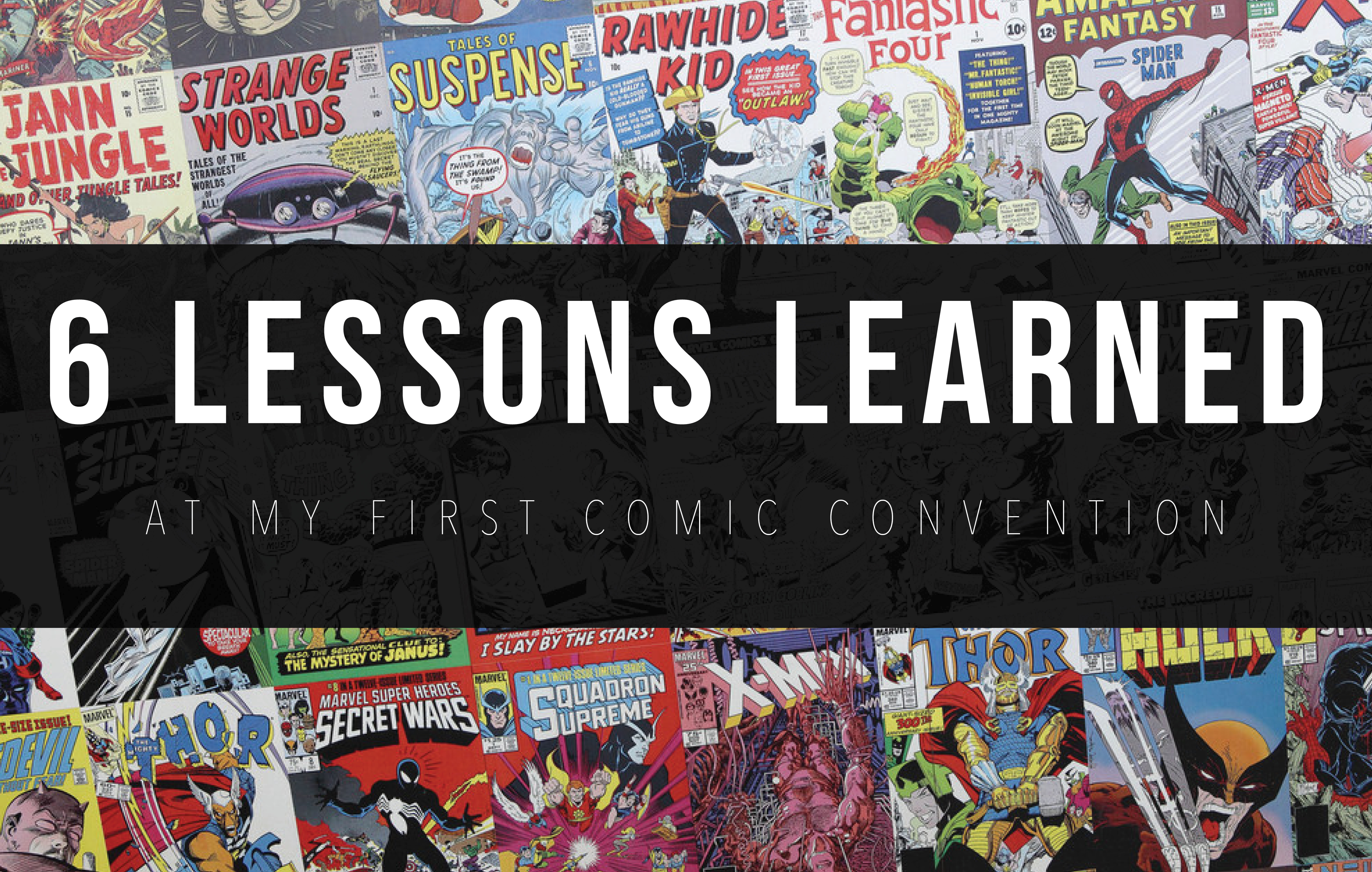 lessons learned at a comic con