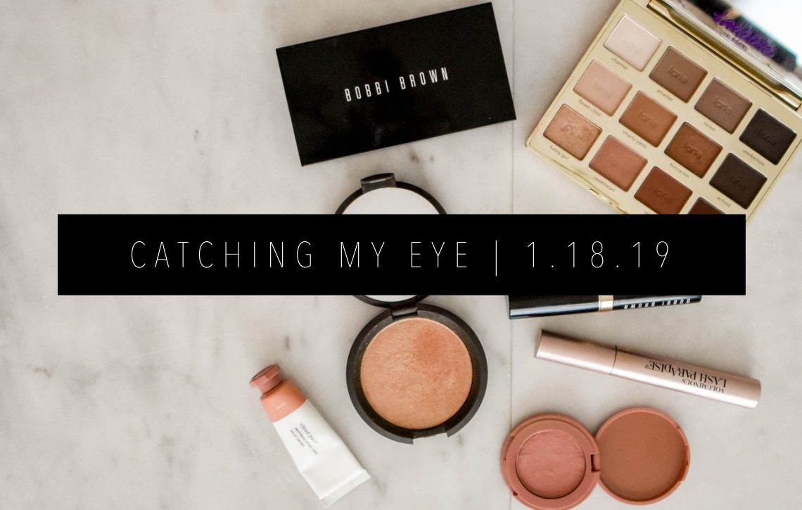 CATCHING MY EYE 1.18.19 FEATURED IMAGE