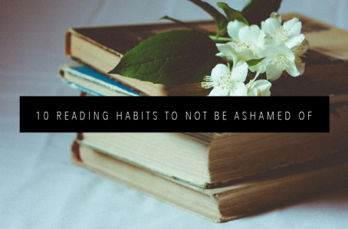 TOP 10 READING HABITS TO NOT BE ASHAMED OF FEATURED IMAGE