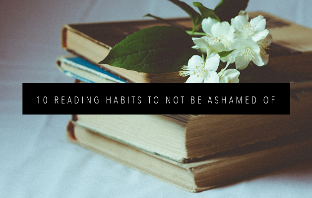 TOP 10 READING HABITS TO NOT BE ASHAMED OF FEATURED IMAGE