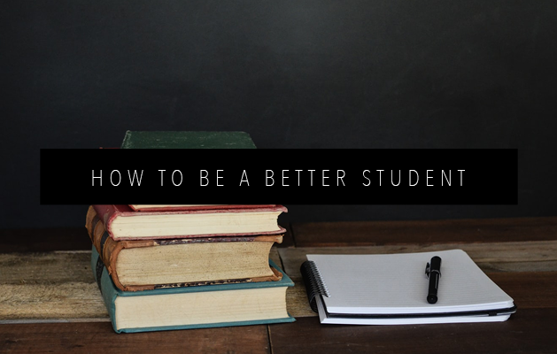 HOW TO BE A BETTER STUDENT FEATURED IMAGE